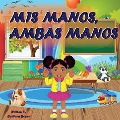 Mis Manos, Ambas Manos - Boyer, Barbara Ann