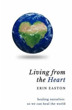 Living From The Heart (eBook, ePUB) - Easton, Erin