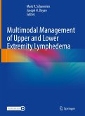 Multimodal Management of Upper and Lower Extremity Lymphedema (eBook, PDF)