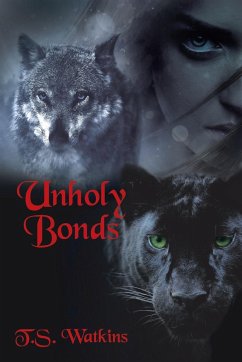 Unholy Bonds - Watkins, T. S.