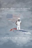 La Gran Aventura de Gabriel / Gabriel's Great Adventure