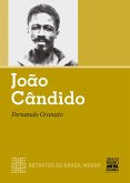 JOÃO CÂNDIDO - RETRATOS DO BRASIL NEGRO