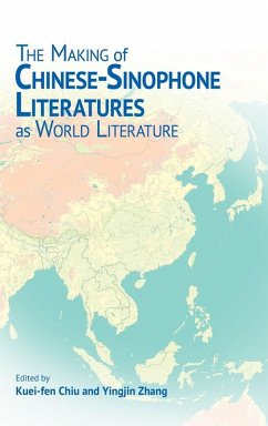 Cover The Making of Chinese-Sinophone Literatures as World Literature