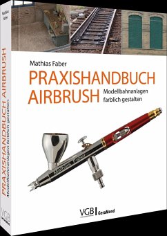 Praxishandbuch Airbrush - Faber, Mathias