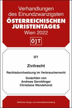 Zivilrecht Rechtsdurchsetzung im Verbraucherrecht - materiellrechtliche und prozessuale Aspekte - Wendehorst, Christiane;Geroldinger, Andreas