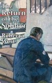 The Return of the Soldier (eBook, ePUB)