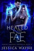 Healed by the Fae (eBook, ePUB)