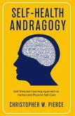 Self-Health Andragogy (eBook, ePUB)