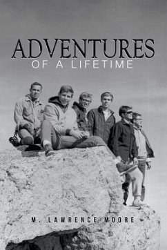 Adventures of A Lifetime (eBook, ePUB) - M. Lawrence Moore