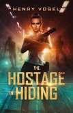 The Hostage in Hiding (eBook, ePUB)