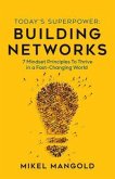 Today's Superpower - Building Networks (eBook, ePUB)
