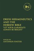 Dress Hermeneutics and the Hebrew Bible (eBook, PDF)