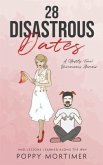 28 Disastrous Dates (eBook, ePUB) 28 Disastrous Dates (eBook, ePUB)