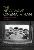 The New Wave Cinema in Iran (eBook, ePUB)