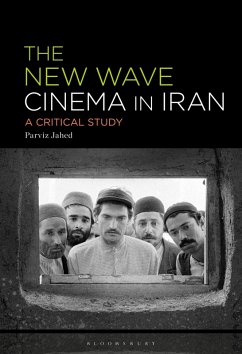 The New Wave Cinema in Iran (eBook, ePUB) - Jahed, Parviz