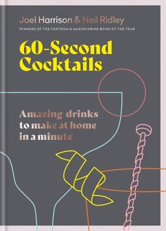 60 Second Cocktails (eBook, ePUB) - Harrison, Joel; Ridley, Neil