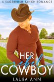 Her Rebel Cowboy (Sagebrush Ranch, #4) (eBook, ePUB)