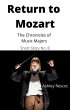 Return to Mozart (The Chronicles of... - Bild 1
