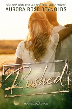 Rushed (eBook, ePUB) - Reynolds, Aurora Rose