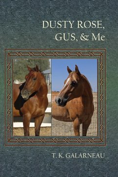 Cover Dusty Rose, Gus, & Me (eBook, ePUB)
