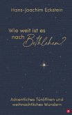 Wie weit ist es nach Bethlehem? (eBook, ePUB)