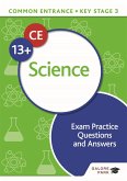 Common Entrance 13+ Science Exam Practice Questions and Answers (eBook, ePUB)