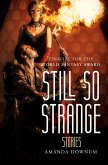 Still So Strange (eBook, ePUB) Still So Strange (eBook, ePUB)