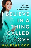 I Believe In A Thing Called Love (eBook, ePUB)