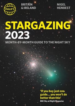 Philip's Stargazing 2023 Month-by-Month Guide to the Night Sky Britain & Ireland (eBook, ePUB) - Henbest, Nigel