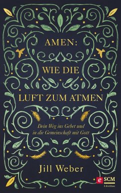 Amen: Wie die Luft zum Atmen (eBook, ePUB) - Weber, Jill