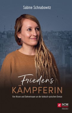 Friedenskämpferin (eBook, ePUB) - Schnabowitz, Sabine