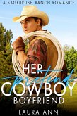 Her Pretend Cowboy Boyfriend (Sagebrush Ranch, #3) (eBook, ePUB)
