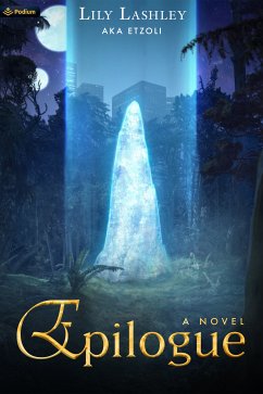 Epilogue (eBook, ePUB) - Lashley, Lily; Etzoli