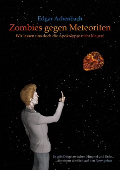 Zombies gegen Meteoriten (eBook, ePUB)