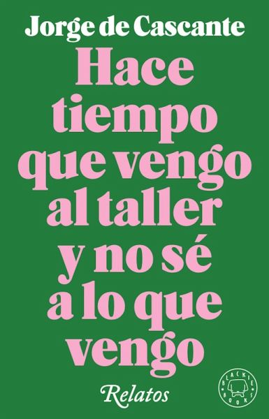 Hace tiempo que vengo al taller y no sé a lo que vengo (eBook, ePUB) Hace tiempo que vengo al taller y no sé a lo que vengo (eBook, ePUB)