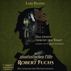 Das zweite Gesicht der Stadt (MP3-Download) - Hannig, Lars