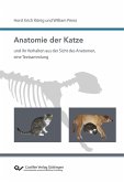Anatomie der Katze und ihr Verhalten aus der Sicht des Anatomen, eine Textsammlung (eBook, PDF)