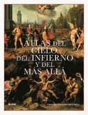 Atlas del cielo, del infierno y del más allá (eBook, ePUB) Atlas del cielo, del infierno y del más allá (eBook, ePUB)