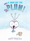 A Snow Day for Plum! (eBook, ePUB)