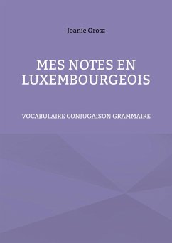 Mes notes en luxembourgeois (eBook, PDF)