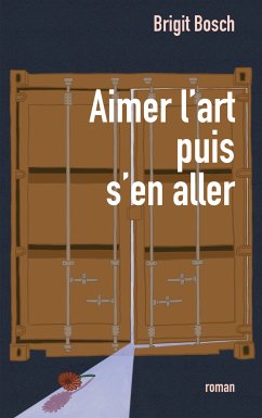 Aimer l'art puis s'en aller (eBook, ePUB)