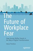 The Future of Workplace Fear (eBook, PDF)