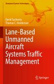 Lane-Based Unmanned Aircraft Systems Traffic Management (eBook, PDF)