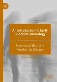 An Introduction to Early Buddhist Soteriology (eBook, PDF)