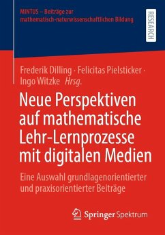 Neue Perspektiven auf mathematische Lehr-Lernprozesse mit digitalen Medien (eBook, PDF) Cover Neue Perspektiven auf mathematische Lehr-Lernprozesse mit digitalen Medien (eBook, PDF)
