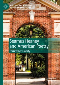 Seamus Heaney and American Poetry (eBook, PDF) - Laverty, Christopher