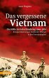 Das vergessene Vietnam - Die Hölle im... - Bild 1
