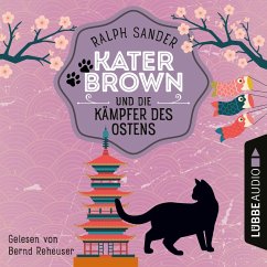 Kater Brown und die Kämpfer des Ostens / Kater Brown Bd.3 (MP3-Download) - Sander, Ralph