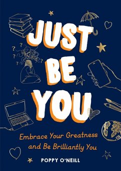 Just Be You (eBook, ePUB) - O'Neill, Poppy