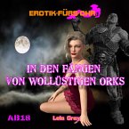 Erotik für's Ohr, In den Fängen von wollüstigen Orks (MP3-Download)